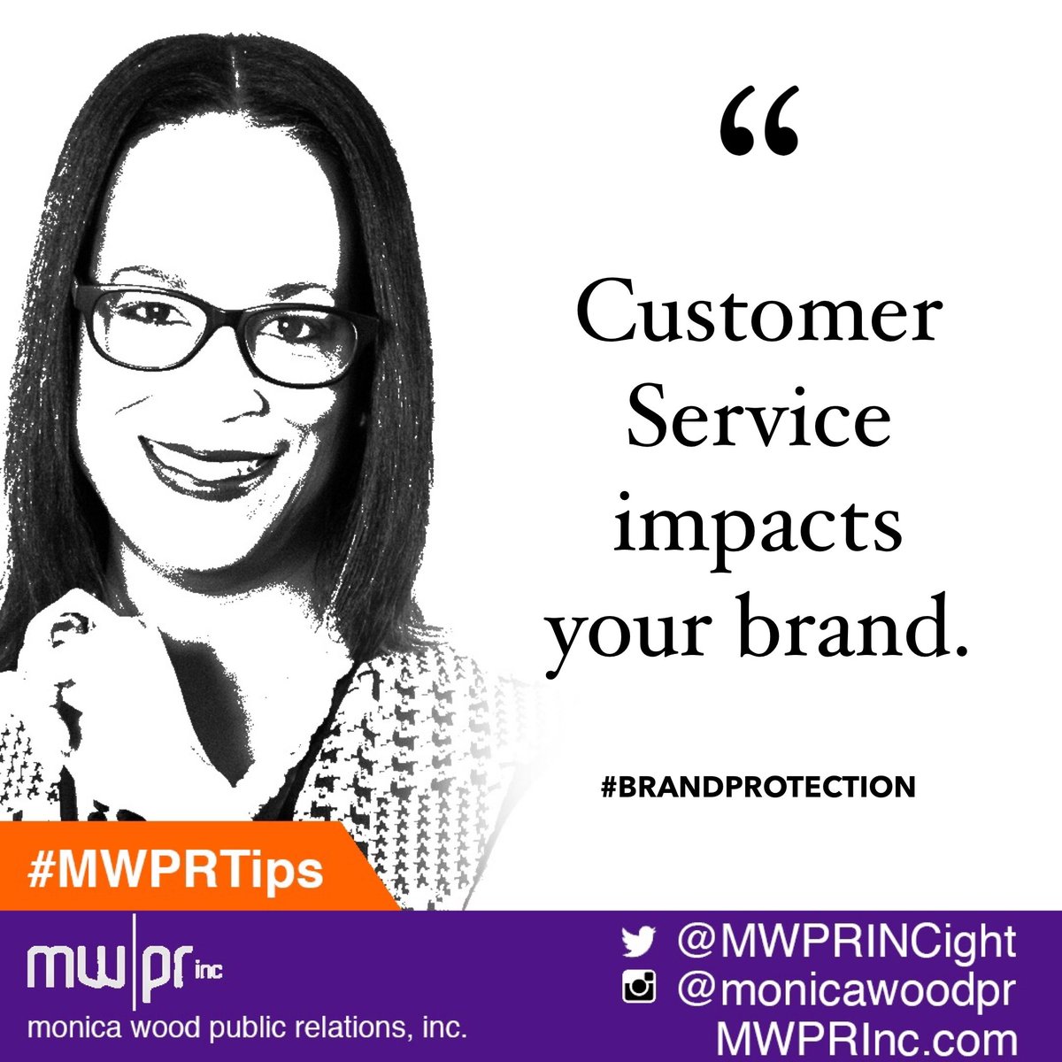 MonicaWoodPR's tweet image. #CustomerService impacts your #brand. #mwprtips