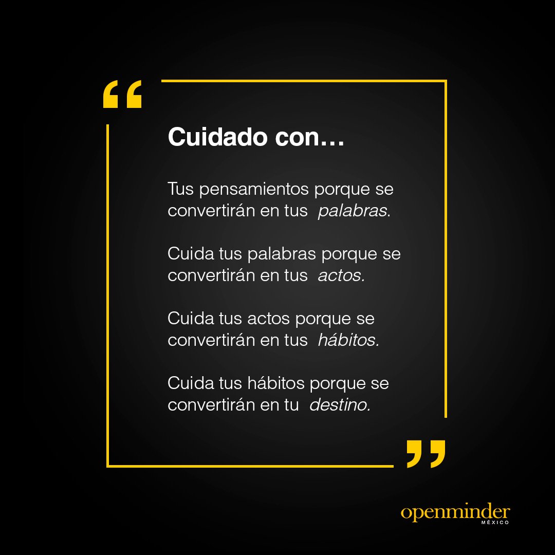OpenminderMx's tweet photo. Cada aliento, cada pensamiento, cada sentimiento, cada palabra va a provocar en nuestra vida un efecto.

#digitaldisruption #Disrupcion #Tecnología #software #Emprendimiento #Emprendedor #pymes #Experiencia #Aprendizaje #Innovación #Conexión #entreprenurs https://t.co/Uv4F6gqbld
