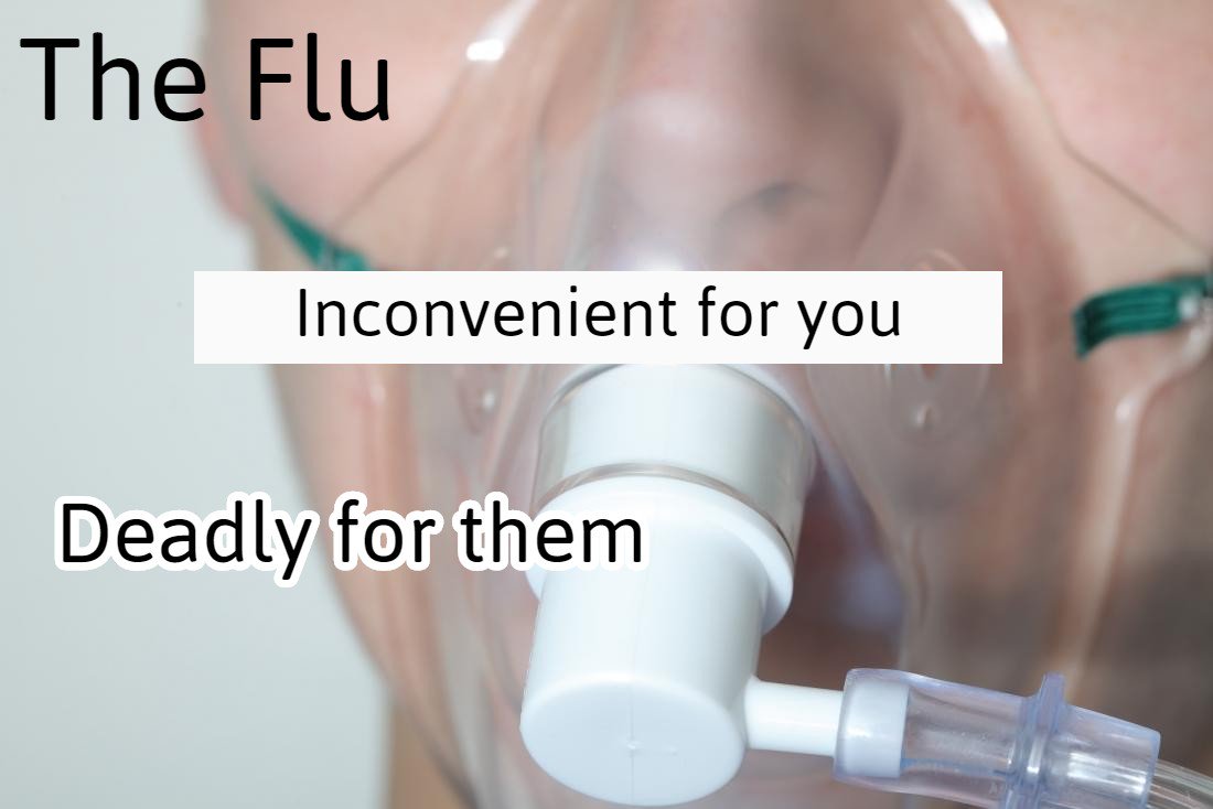 HoldermanusColi's tweet photo. It may be "just the flu" to you, but it's life or death for them. #doit4them #getflushot #fightflu https://t.co/NgjFNtNloG