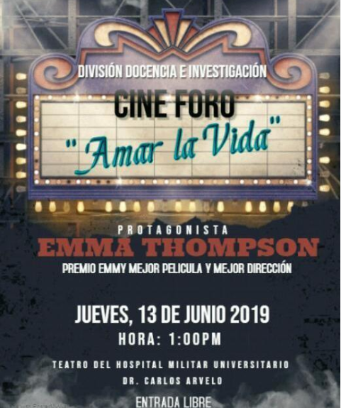 LVI Coloquios Médicos del <a href="/HospiMilCaracas/">HospiMilCaracas</a>; Cursos, talleres, Cine-Foro para el jueves 13 de junio de 2019.
TEATRO
“CINE-FORO: EDUCACIÓN – AMAR LA VIDA”
Coordinadores: Cnel. Aura García / My. Jean Vargas.
Departamento de Docencia e Investigación.
