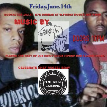 #nodfactorjam is Back This Fri.June.14th @ 876 Dundas st.W Fridays Roots&amp;Vibes. Music: 90s &amp; Early 2000s Hiphop RnB Classic house.