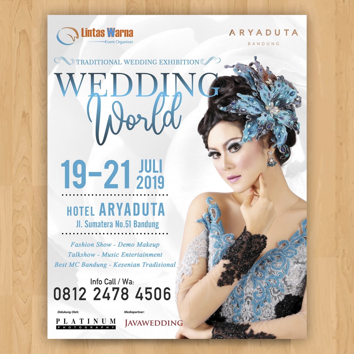 LINTAS WARNA x ARYADUTA BANDUNG   
Present .   WEDDING WORLD EXHIBITION  2019  19-21 July 2019 .  
 More info : 081224784506