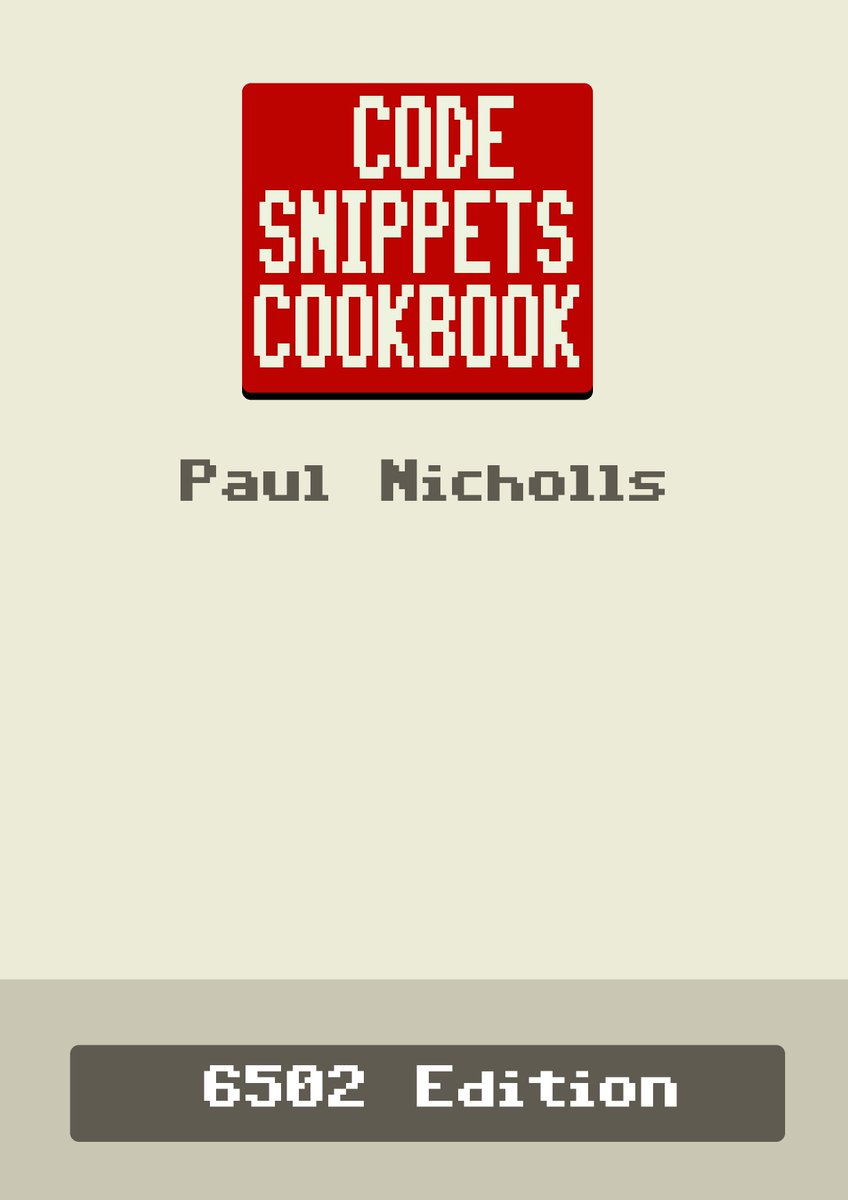 SyntaxErrorSoft's tweet image. #CodeSnippetsCookbook to inspire myself, I've whipped up a "book" cover inspired by Derek Morris' Retro Game Dev... :D #ImitationIsTheBestFormOfFlattery