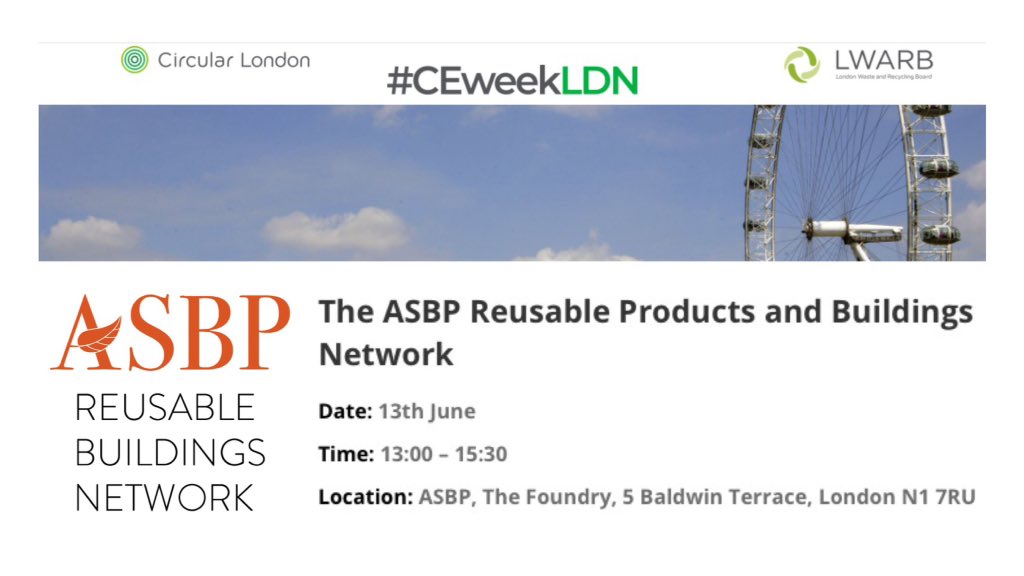 asbp_uk's tweet photo. Today it's our #CEweekLDN Reusable Products &amp; Buildings event - part of Circular Economy Week London 10th-14th June 2019
#BuildCircular #CircularEconomy #ReUsableBuildings 
https://t.co/nZMyzRlOUd https://t.co/SCoCrkBj0D