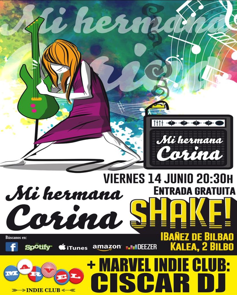 Mañana viernes <a href="/mhcorina/">Mi Hermana Corina</a> + Ciscar DJ en la sala Shake de Bilbao (Ibáñez de Bilbao, 2) a partir de las 20:30h. Te esperamos!!