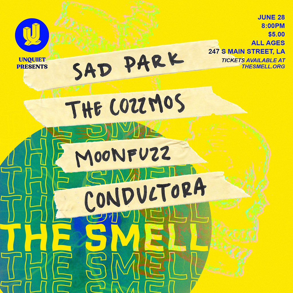 Welcome <a href="/moonfuzzband/">MoonFuzz</a> to the lineup for 6/28 <a href="/TheSmellLA/">The Smell</a>! So excited for this one 🌟

@sadparkk <a href="/The_Cozzmos/">𝕿𝖍𝖊 𝕮𝖔𝖟𝖟𝖒𝖔𝖘</a> @ conductora