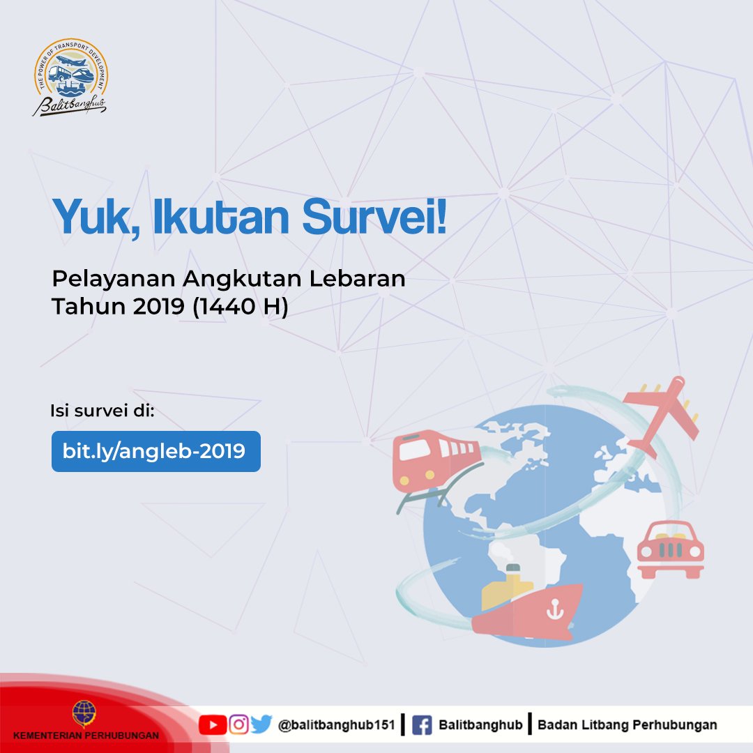#SobatLitbang bantu isi survei terkait Penyelenggaran Mudik dan Balik Lebaran Tahun 2019 (1440 H) yuk!

Isi survei di link berikut bit.ly/angleb-2019

<a href="/kemenhub151/">Kemenhub RI</a>

#PenghubungIndonesia #MudikBarengAsyikLancar #MudikBerkeselamatan #surveionline #mudiklebaran #mudik2019