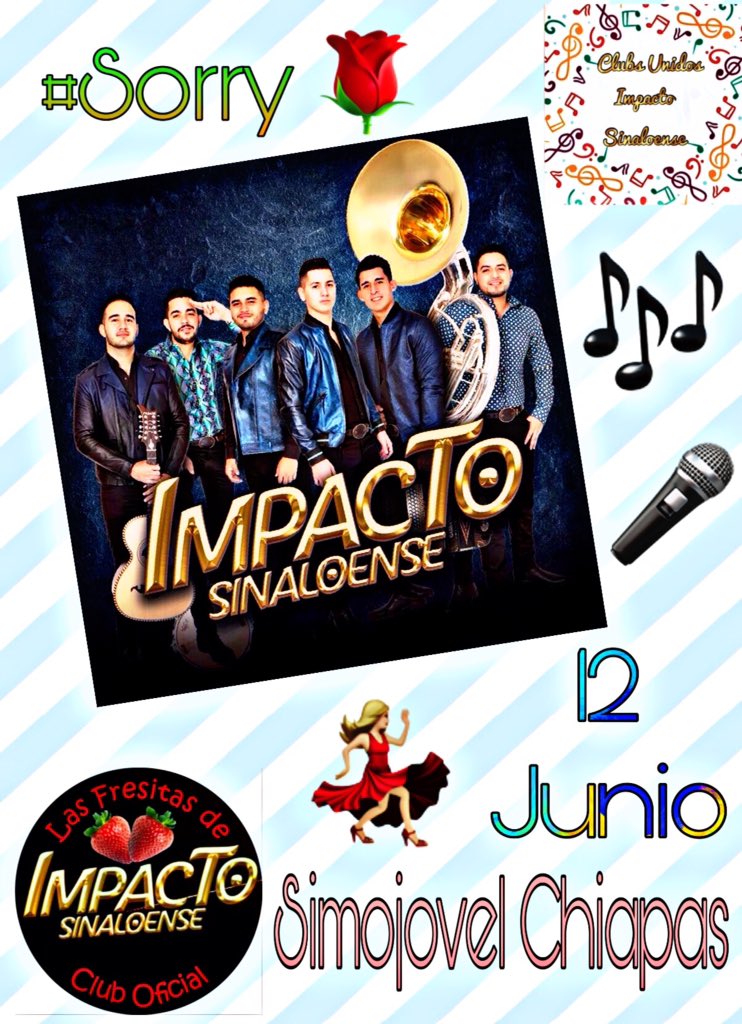 FresitasImpacto's tweet photo. 🎤Hoy 12 de Junio se presenta @impactosin en Simojovel Chiapas 💃🕺Asiste y disfruta de todos sus éxitos‼️ Vive una  #NocheImpactante al ritmo de:  #Sorry🥀  #YaMeVi #QueSeSientaElImpacto 💃🕺 @grecia_anchondo @Clubs_Impacto @FresitasImpacto #FDIS @ANTONIOAIMPACTO https://t.co/qhrTlLgI6r