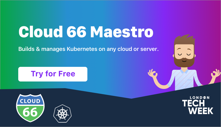 cloud66's tweet image. Managed Containerized Infrastructure bit.ly/2ZjPTZN #LondonTechWeek #LTW #LNDTechWeek #Kubernetes #K8s #containers #Maestro