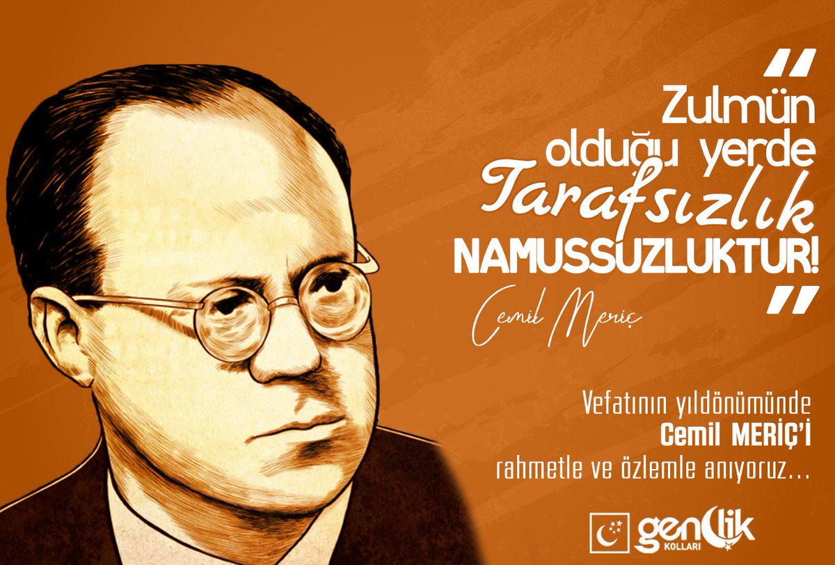 "Zulmün olduğu yerde tarafsızlık, namussuzluktur!"

Vefatının yıldönümünde #CemilMeriç'i rahmetle anıyoruz.