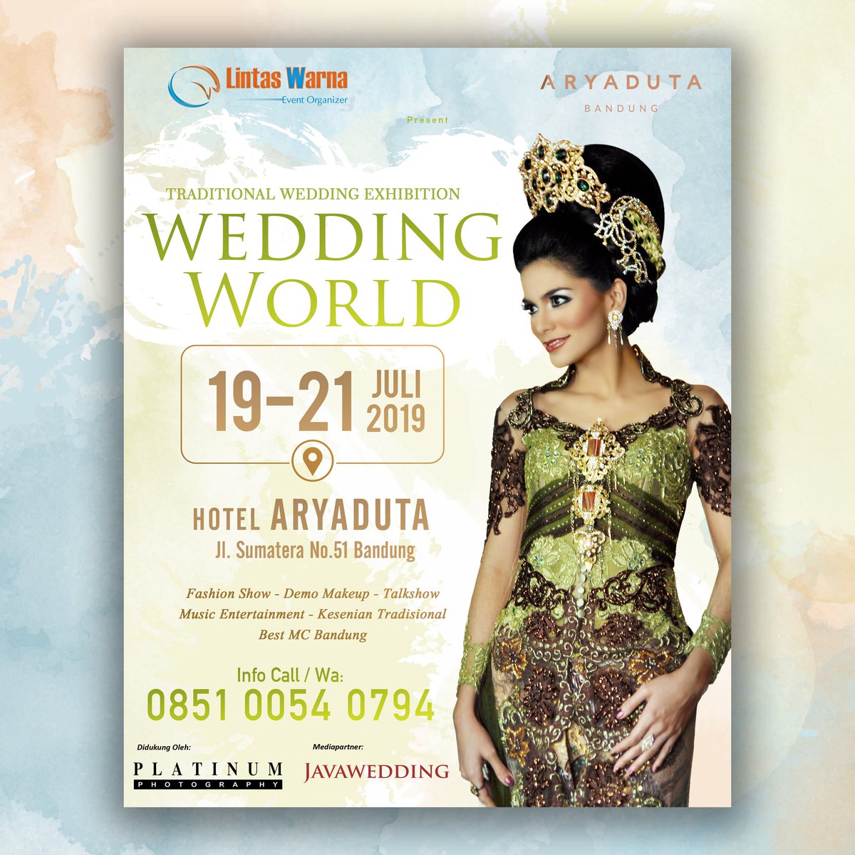 LINTAS WARNA x ARYADUTA BANDUNG    Present .   WEDDING WORLD EXHIBITION  2019  19-21 July 2019 .    More info : 081224784506