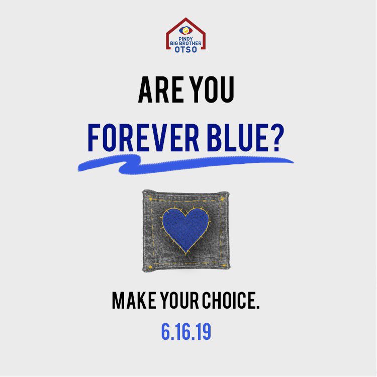 PBBabscbn's tweet photo. Forever blue? Make your choice 06.16.19 🏠💙 https://t.co/KrmHxMBNFc