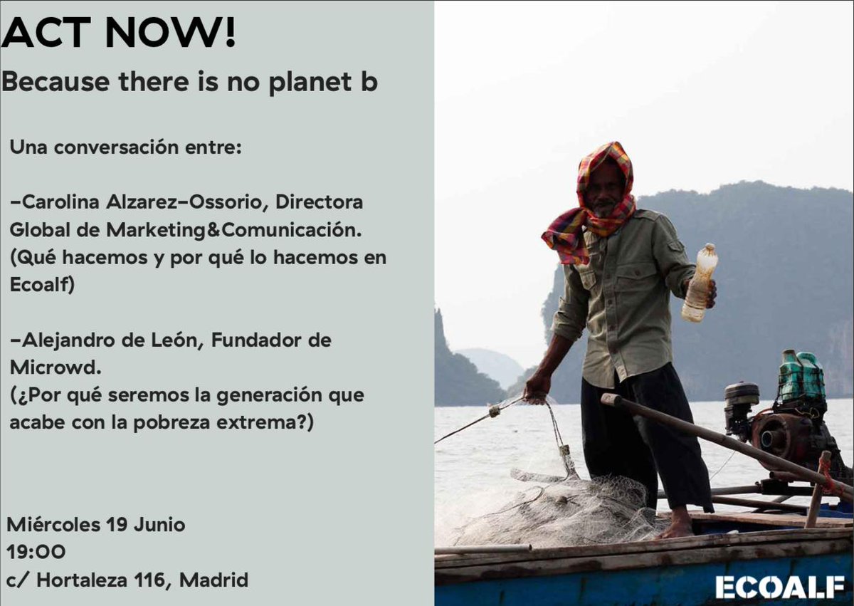 mi_crowd's tweet image. |M. “Seremos la generación que acabe con la pobreza extrema a través del capitalismo y el impacto social”.  Miércoles 19 de junio en @ecoalf  [C/Hortaleza 116 - Madrid]. #Charla #Microwd
