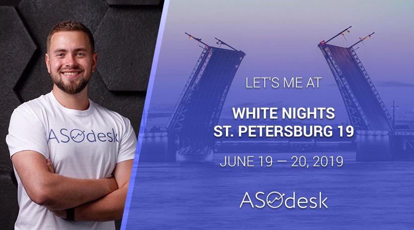 ASOdesk's tweet photo. The ASOdesk team this year will be at the White Nights Conference, Saint Petersburg @wnconf, our booth is S30. 

We will be happy to answer all your ASO related questions! #aso #appstoreoptimization https://t.co/gCJVyTDqkI