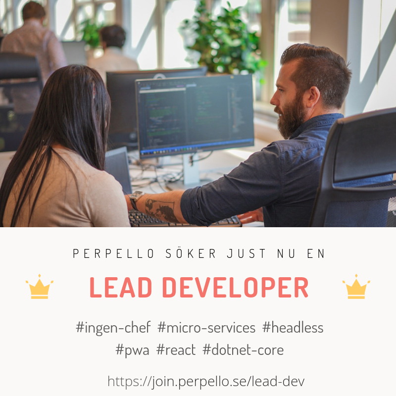 Perpello_AB's tweet photo. 🧙‍♂️ LEAD DEVELOPER?🌟 Är du också trött på att ha en chef?🤩 Älskar du teknik? 👾 Gillar du att coacha dina kollegor? 🥇 #ingen_chef #frihet #react #dotnet_core #headless #microservices❣️ https://t.co/0cNRsVs5mi https://t.co/vgf5VGTXCp