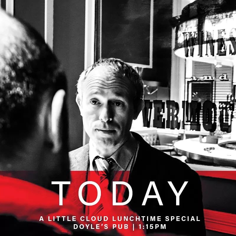 MAKE USE OF YOUR LUNCHTIME!
Pop in to Doyle's at 1:15pm today for our 35 minute lunchtime special of Joyce's "A Little Cloud", we still have a ltd amount of tix on the door, or book now on eventbrite to avoid disappointment!
#Bloomsday2019 #judder #alittlecloud #Doyles #lunchtime