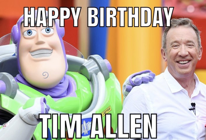Happy Birthday to Tim Allen    