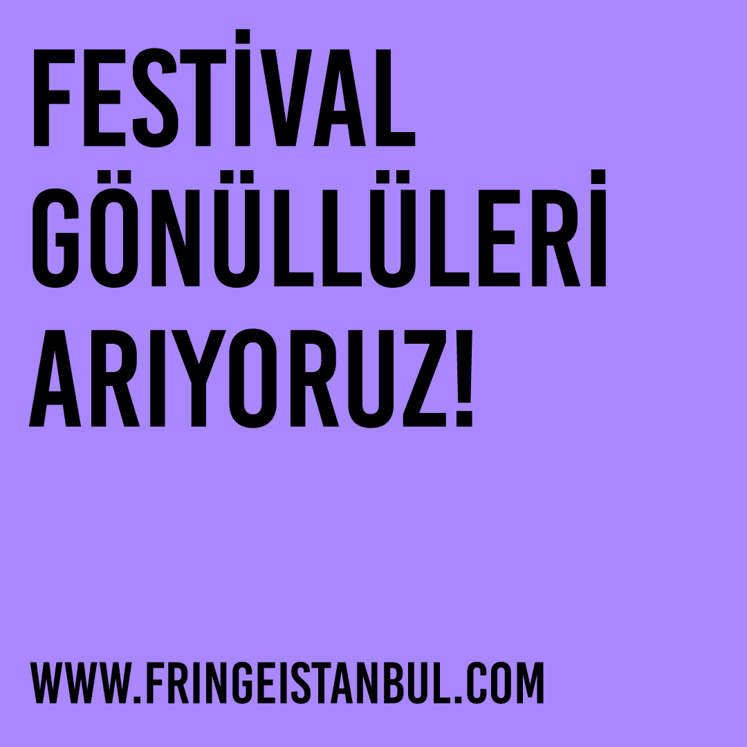 18-22 Eylül tarihleri arasında İstanbul'un farklı sahnelerinde, dünyanın bir çok ülkesinden gelen sanatçıların performanslarıyla gerçekleşecek Istanbul Fringe Festival 2019 boyunca bizlere çeşitli konularda destek olacak ekip arkadaşları arıyoruz!

Başvuru formu web sitemizde!