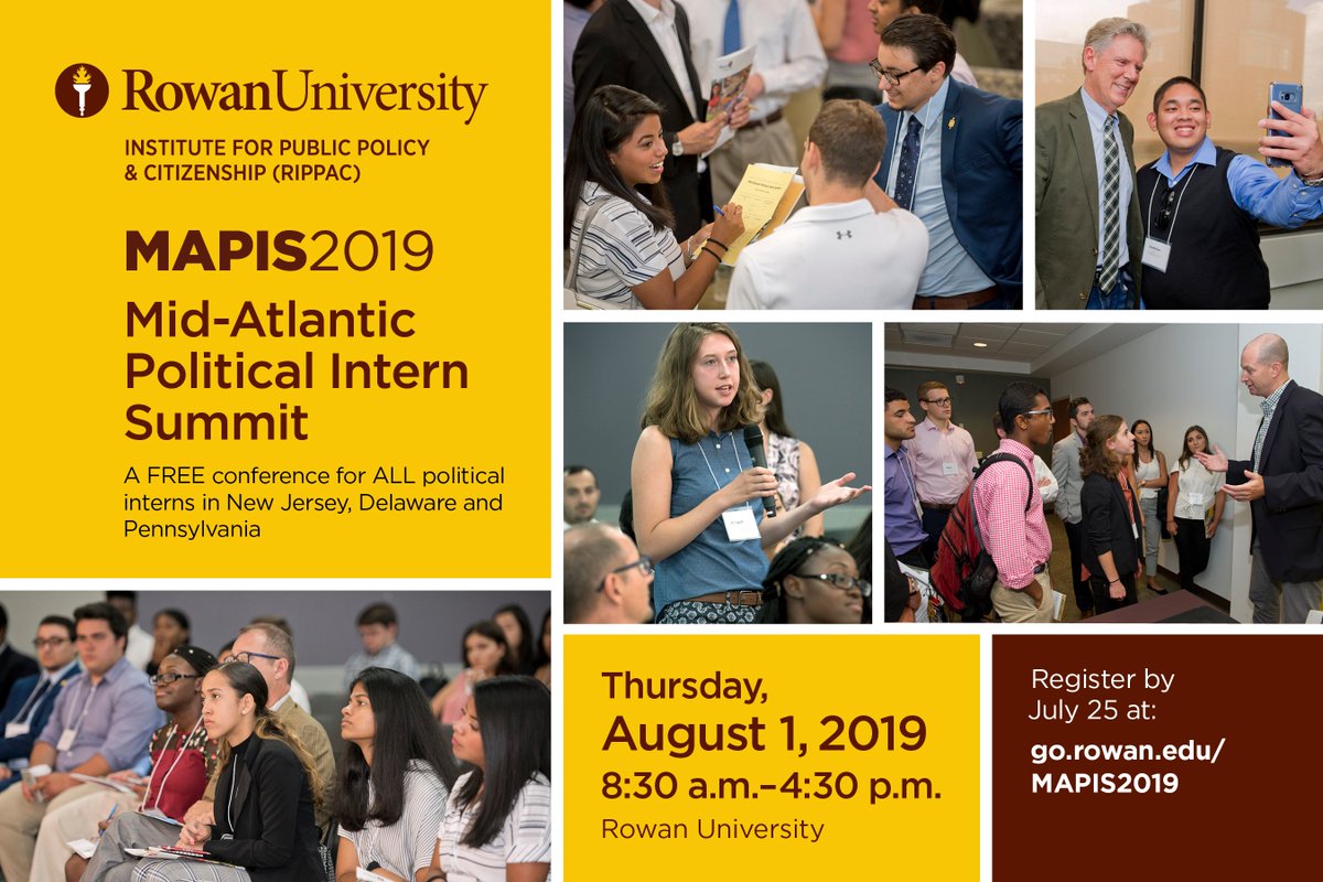 RowanIPPC's tweet photo. If you know a summer intern working in politics, government, or issue advocacy in NJ, DE, or PA, encourage him/her to JOIN US at the Mid-Atlantic Political Intern Summit #MAPIS2019, an amazing, free, 1-day conference at @RowanUniversity!

Register here:  https://t.co/3rxmNzT8Yg https://t.co/wGYho7hOqv