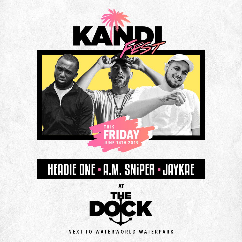 This Friday at KANDI FEST!
<a href="/HeadieOne/">One</a> / @snipermusic / <a href="/Jaykae10/">Jaykae</a> 

Tickets: eventbrite.com/e/kandi-fest-t…
 
Event Included in your Club100MegaDeal.com Events Package.

Meeting time 6pm at The Dock (Next to WaterWorld Themed Waterpark) 
💥💥💥