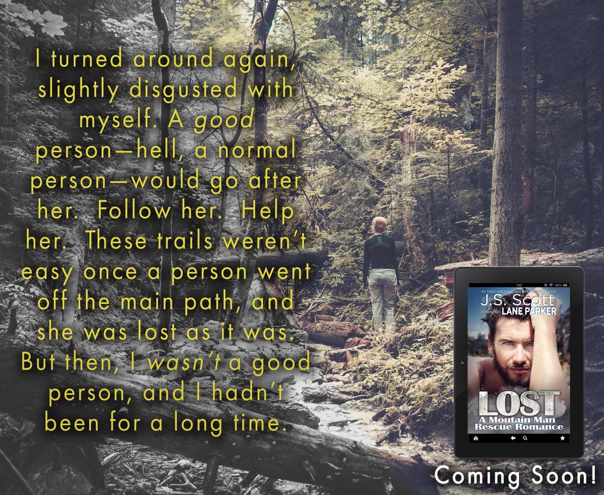 AuthorJSScott's tweet photo. LOST - A MOUNTAIN MAN RESCUE ROMANCE by my pen name @AuthLaneParker will be Releasing: June 17th 2019
#ComingSoon #WhoIsExcited #MountainManRomance #LostBook #LaneParker #LaneParkerBooks #AlphaMale #ReadingRomance https://t.co/kgfdSZjwLH