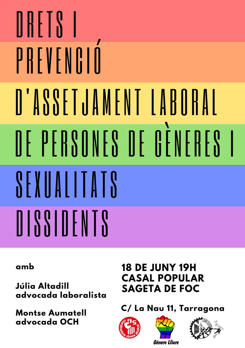 COS_elCamp's tweet photo. Drets i prevenció d'assetjament laboral de persones de gèneres i sexualitats dissidents.

Una xerrada indispensable a càrrec de @generelliure amb dues convidades de luxe: #JúliaAltadill i @MontseAumatell

🗓️  18 de juny
🕖 19h
📍Casal Popular @la_Sageta
C/ de la Nau 11 #Tarragona https://t.co/1LuGZSunit