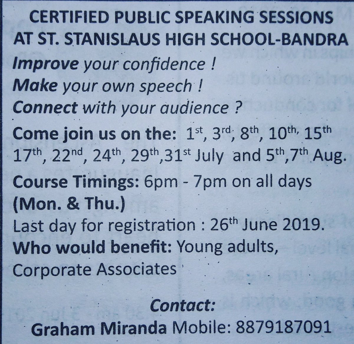 grahammiranda7's tweet photo. For those interested in improving their Public Speaking Skills do join us for this certified course at St Stanislaus School -Bandra.

Commencing 1st July for 12 sessions, every Monday and Thursday for an hour.
#Bandra @bandrabuzz
@bandrainfo #publicspeaking #communications #class https://t.co/A5TXUCNxlj