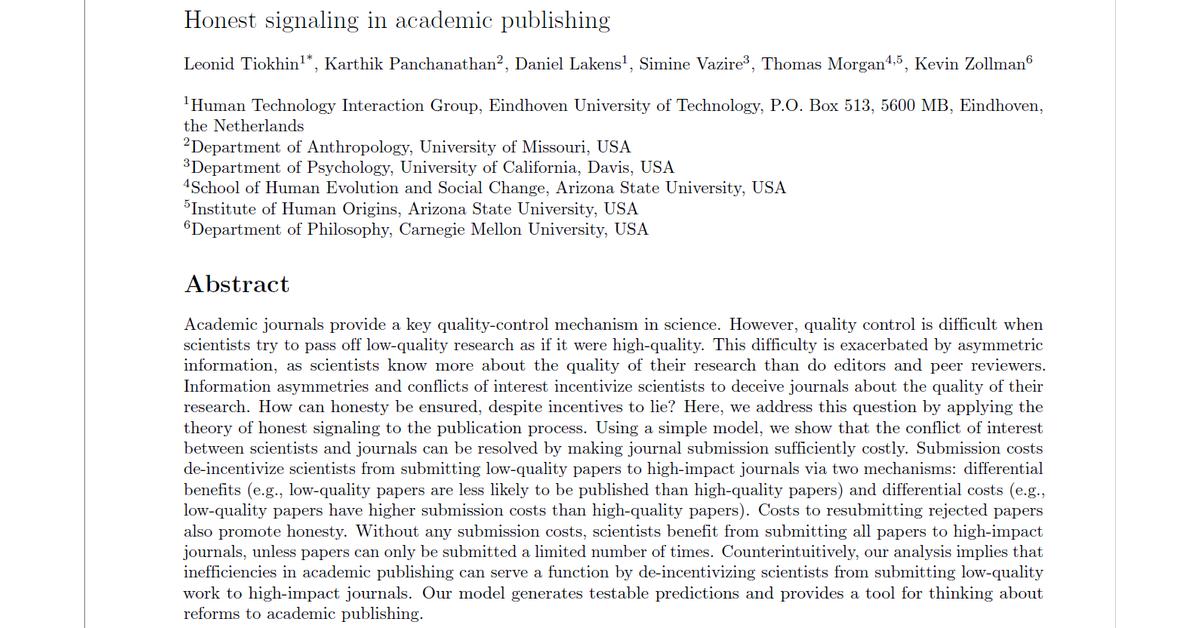 NEW PREPRINT: Journal impact is treated as a quality index, but scientists are incentivized to submit low-quality papers to high-impact journals. We apply honest signaling theory to academic publishing to understand how to promote honest paper submission: osf.io/gyeh8