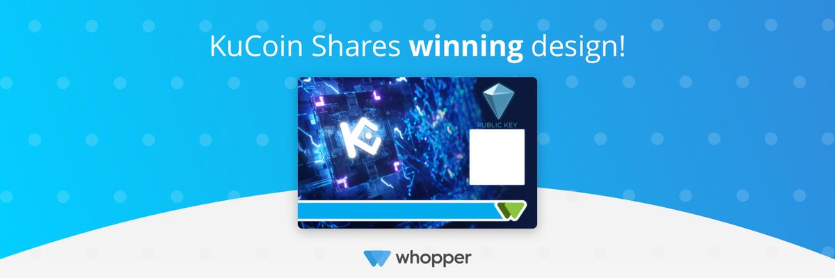 Voting has closed for the <a href="/kucoincom/">KuCoin</a> card designs. We would like to present to you the winning $KCS design! 🎉

In the upcoming few days the #KCS cold storage cards will be available!
Follow us at <a href="/WhopperCrypto/">Whopper</a> to stay up-to-date.
