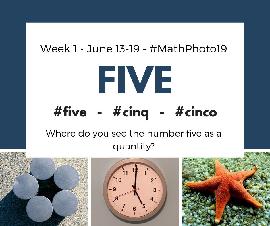 It's time for week 1 of #MathPhoto19! To celebrate of the fifth year of the math photo challenge, our first challenge is the number five. Take a photo and post to Twitter using the hashtags #MathPhoto19 and #five. Follow along at mathphoto19.wordpress.com #MTBoS #ITeachMath