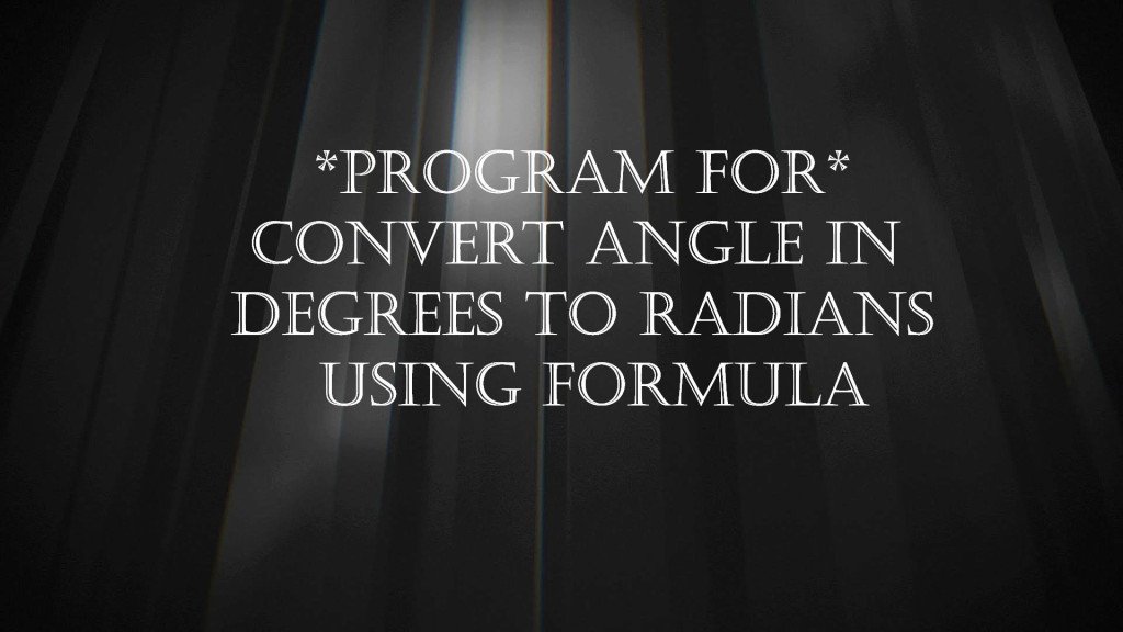 AlgorithmAll's tweet image. Write a C program to convert angle in degrees to radians using formula angle in radians = (angle in degrees * ∏) / 180. …programmingandalgorithm.wordpress.com/2019/06/13/wri…