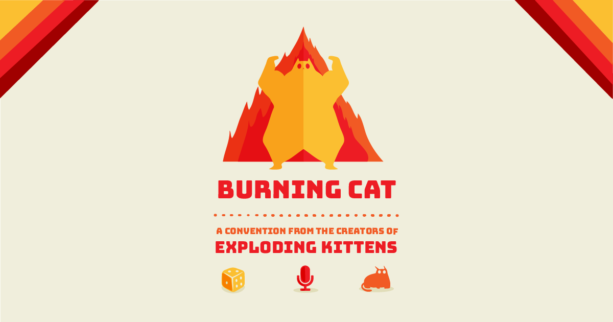 We are pleased to announce Burning Cat: a gaming convention happening next year!  burningcat.com