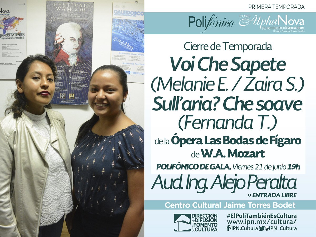 #PolifónicoDeGala Cierre de Temporada 2019. <a href="/CoroAlphaNova/">Coro Alpha Nova IPN</a> del <a href="/IPN_MX/">IPN</a>. bit.do/eUMuX 

🎼 Voi Che Sapete | Sull'aria? Che soave.
📖 De la Ópera "Las Bodas de Fígaro" de #MOZART.

📅 Junio/21. ⏰ 19:00 h. 📍 #AIAP del #CCJTB. 🎟️ #EntradaLibre.

#ElPoliTambiénEsCultura.