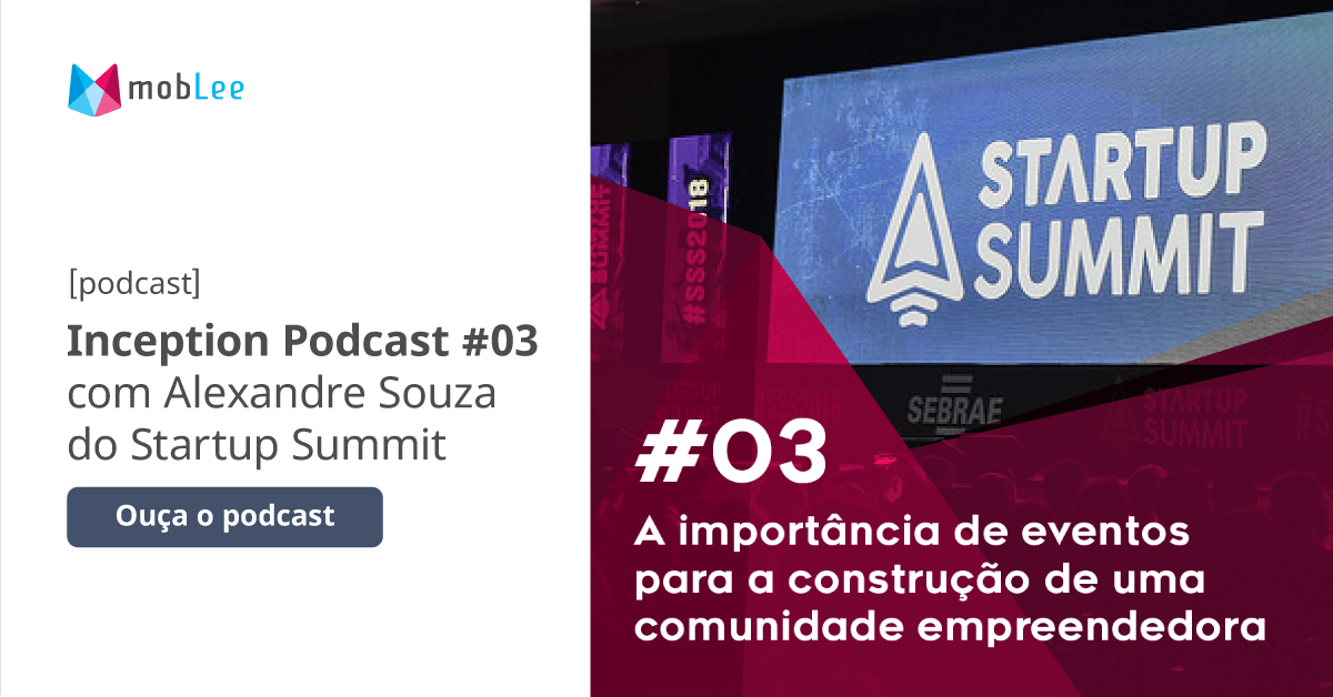moblee_eventos's tweet image. Já saiu o 3º episódio do Inception Podcast (foi rápido ein?), e nessa edição você confere uma conversa bem legal com o nosso convidado Alexandre Souza, organizador do evento Startup Summit: bit.ly/inception-03 #moblee #InceptionPodcast #eventos