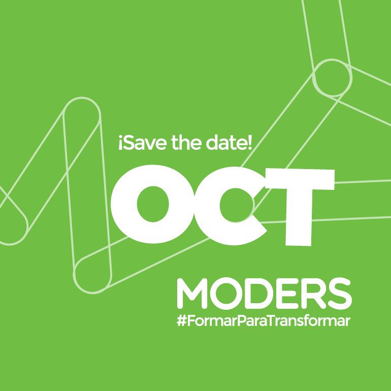 #MODERS2019 <a href="/ModersMex/">Moders</a> #FormarParaTransformar #SaveTheDate