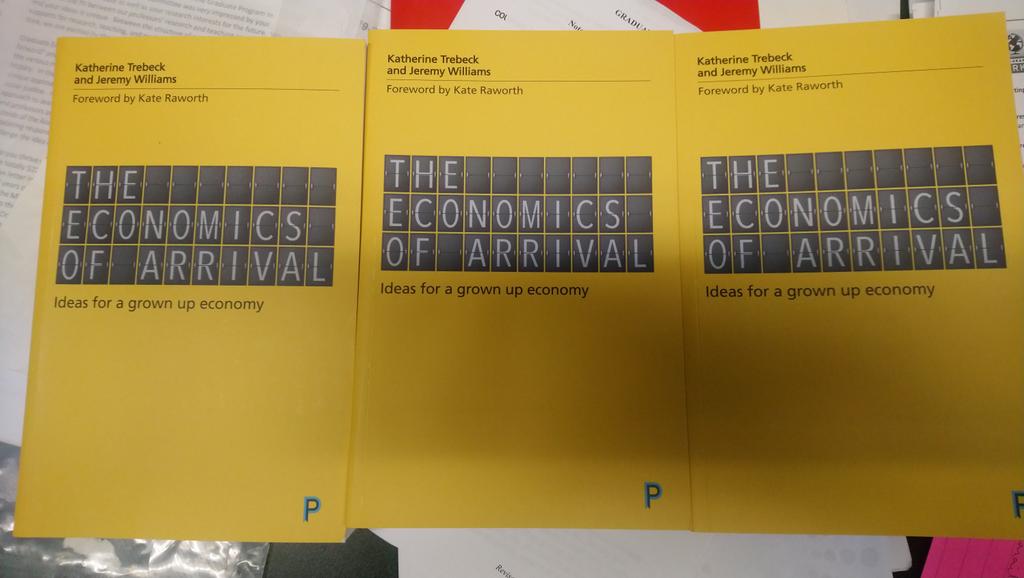 Just got myself 3 copies of this wonderful looking book 'Economics of Arrival' by @KTrebeck & @Jeremy_Williams - 1 for me, 2 to give away! Foreword by @KateRaworth #postgrowth #wellbeingeconomics #Sustainability #ClimateCrisis #politics @WEAll_Alliance