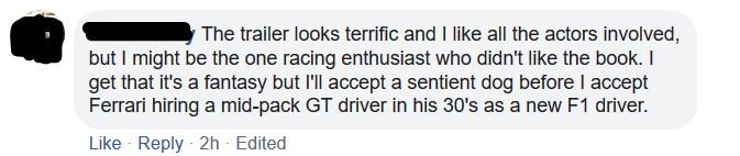 "The Art of Racing in the Rain just doesn't have realistic enough physics for me."- This Guy