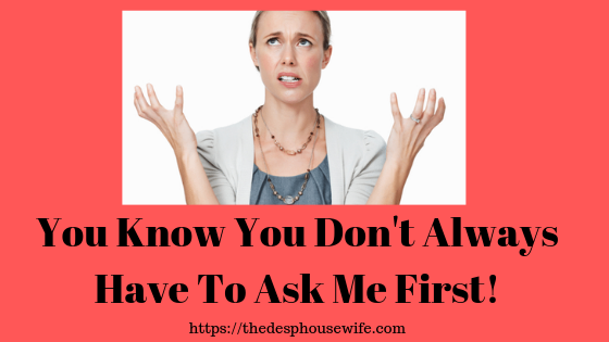the_desp_house's tweet image. Does your partner always check in with you first before deciding to do something? Ever feel frustrated??
 I've linked my post with #abitofeverything @HooksandDragons 

thedesphousewife.com/2018/11/27/you…