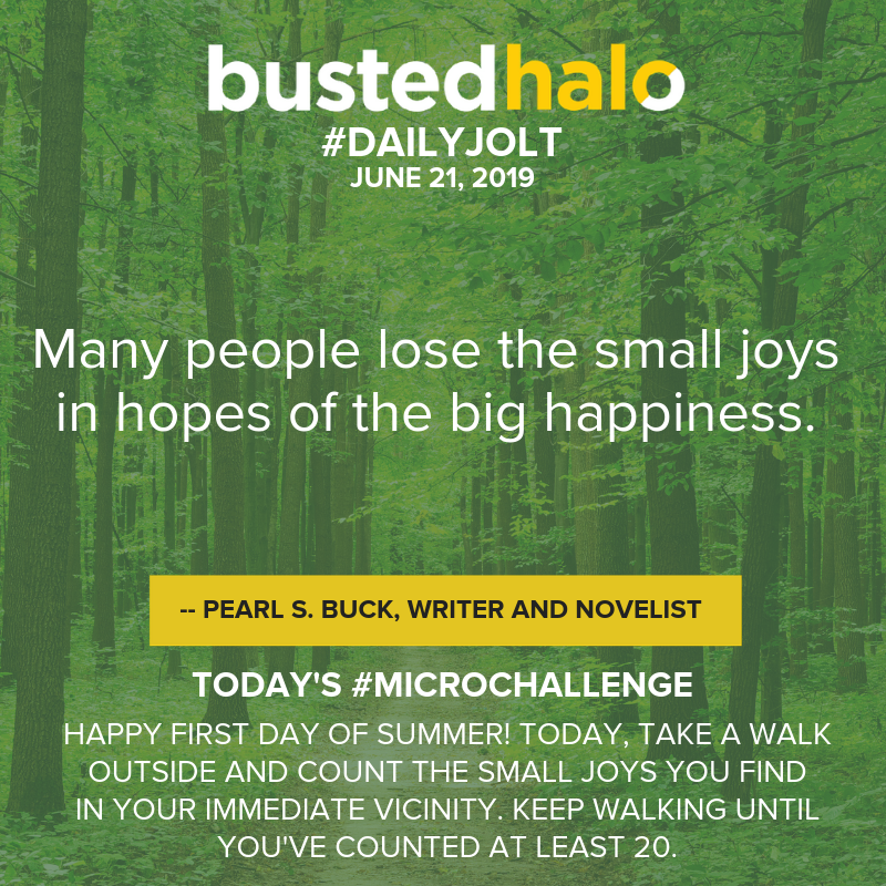 BustedHalo's tweet photo. Today's #DailyJolt comes from #PearlBuck! #FirstDayofSummer https://t.co/0gQtPxq88Z