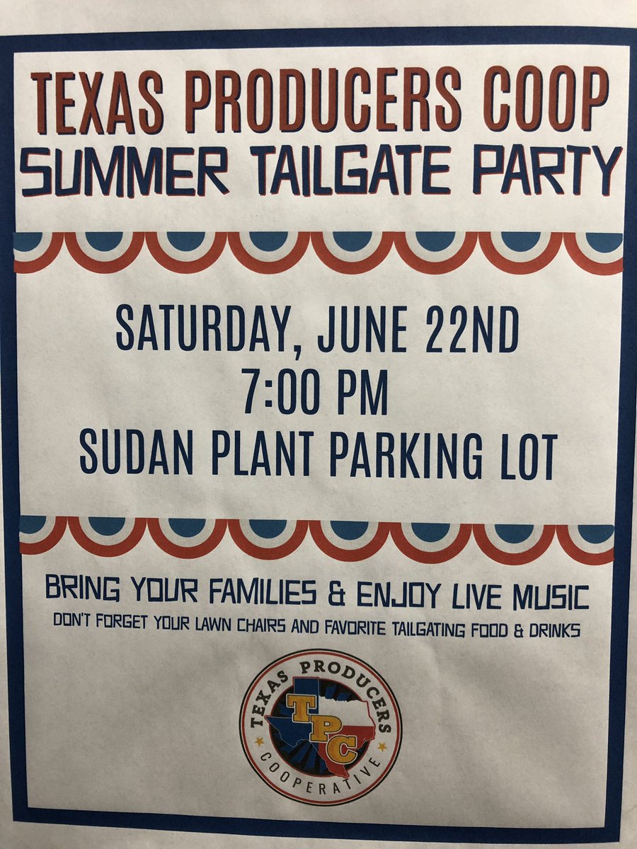 We would like to invite you all to the annual <a href="/TexasProducersC/">TPC</a> Summer Tailgate Party on Saturday, June 22nd at 7:00 p.m. There will be food and live music. We look forward to seeing you all there!
