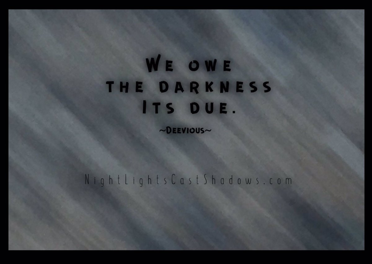 NightLights10's tweet photo. A lyric of darkness for your day...
#ReadOn
#shadows
#lostsouls 
#darkpost 
#darkness
#mywriting 
#mywords
#writerslife 
#writers
#authorstatus 
#author
#WriteOn
#CreepOn
#lyrics https://t.co/uPRxLhDBiQ