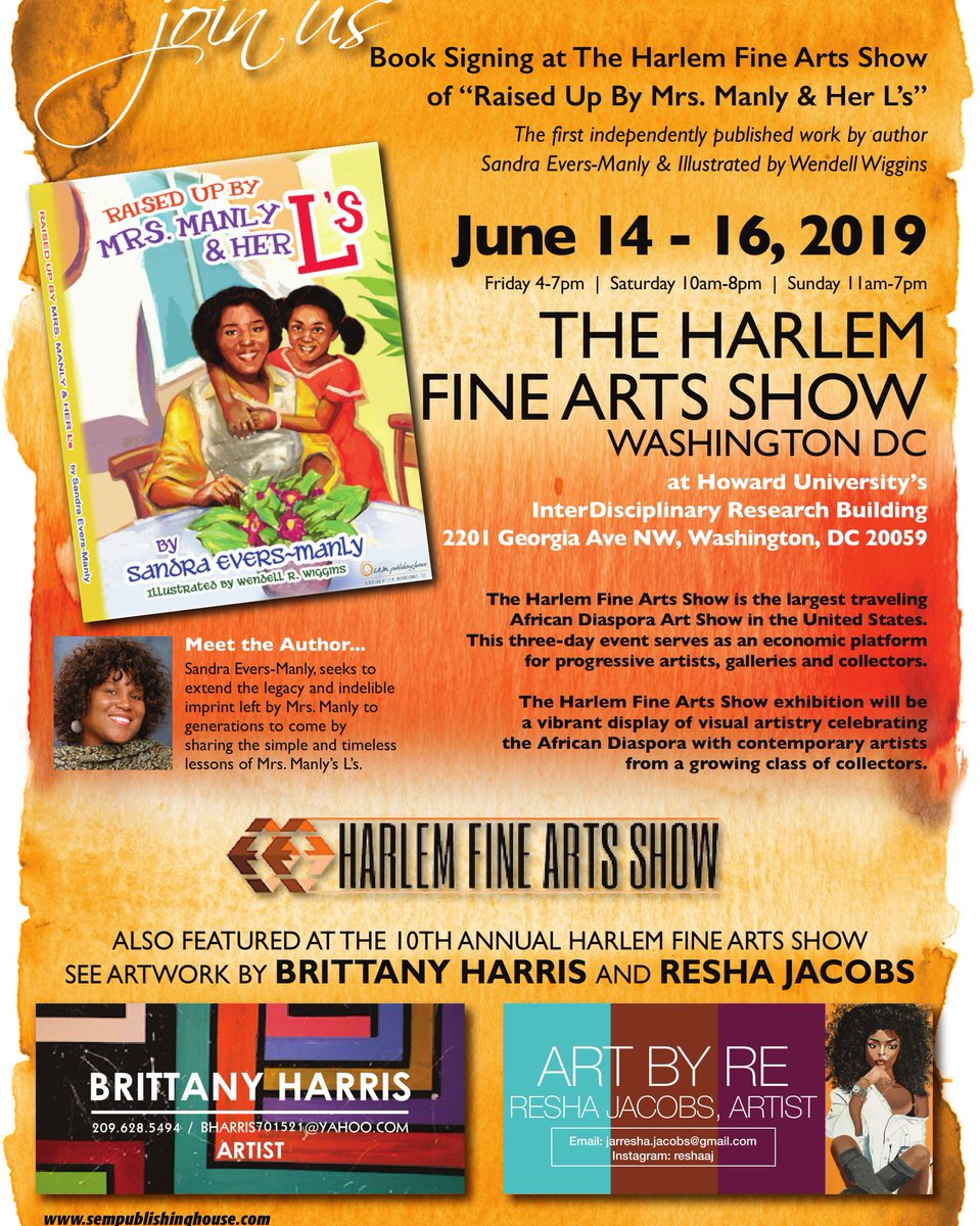 sempubhouse's tweet photo. Hello #MrsManly fans - we invite you to #TheHarlemFineArtsShow in Washington DC from June 14-16 to meet #RaisedUp author Sandra Evers-Manly who will be signing copies of her book as part of this vibrant display of visual arts by contemporary artists. See flyer for details! https://t.co/XZSItfupLY