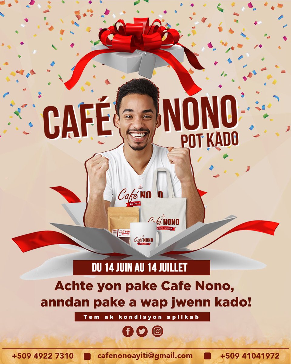 cafenonoayiti's tweet photo. CAFÉ NONO POT KADO🎁 
Soti 14 jen rive 14 jiyè Achte yon pake pake CAFÉ NONO anndan pake a wap jwenn kado!

TANKOU: Tas, café gratis, kat telefòn, mayo, POUN SITE SAYO SÈLMAN... 

TÈM AK KONDISYON APLIKAB
#CafeNono #CafeNonoAyiti #CafeNonoPotKado https://t.co/9f4RLgAoHS