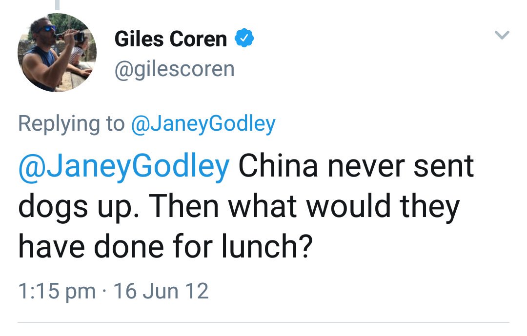 Next we have some more so called humour from Giles Coren. The tired, predictable jokes about dog meat. If he'd bothered looking into it, dog meat isn't eaten across China and is falling out of favour. But still, the japes, right?