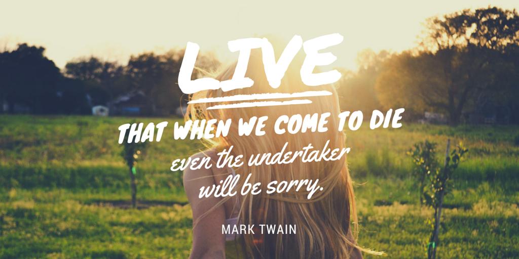 e_llumo's tweet photo. "Live that when we come to die even the undertaker will be sorry."
#MarkTwain

#quotes #wisdom https://t.co/8fIaxgbeoy
