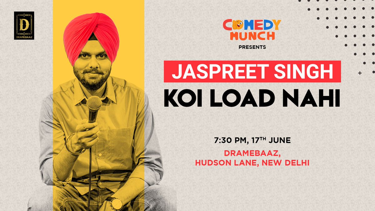 ComedyMunch's tweet photo. ComedyMunch alongwith Dramebaaz presents you 'Koi Load Nahi' with Jaspreet Singh. Experience the hilarious and wacky comedy at Dramebaaz, Hudson Lane on 17 June, 7:30 PM.
Book your tickets on BookMyShow here- https://t.co/Unv1wj5FUE https://t.co/VCVvSQlnod