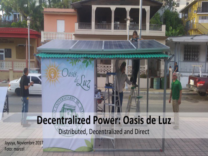Decentralized Power:  #OasisDeLuz en Jayuya, Noviembre 2017 - Mayo 2018 28/30