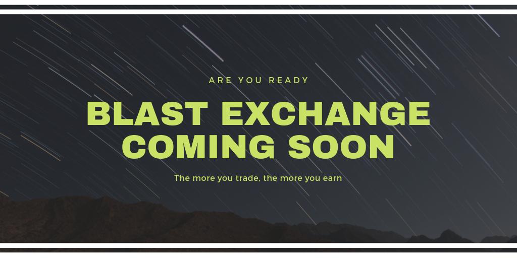 Blast_Exchange's tweet photo. Are you ready for the launch of the Blast Exchange? It's been a short delay for security reasons, but now the waiting is almost over and you will be rewarded for your patience! Join our discord for updated news on the exchange. #BlastX #Blast_Exchange #crypto https://t.co/Y2ZDXTJYse