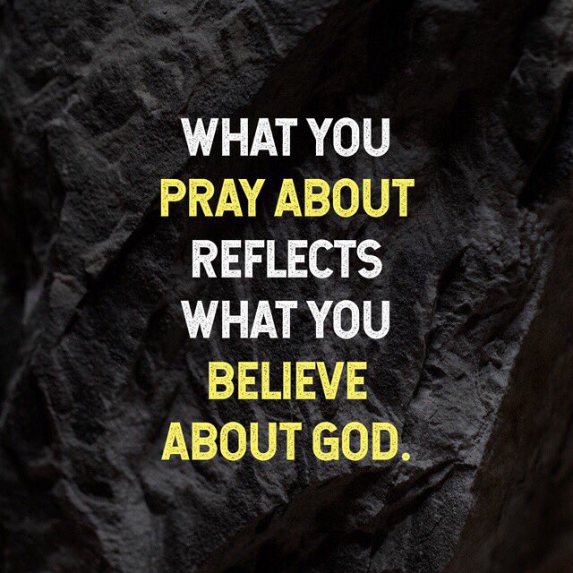 ddstranz's tweet photo. What you pray about reflects what you believe about God. #lcgoodwork https://t.co/vc2QwJrao2 https://t.co/pSuj3Se7Gr