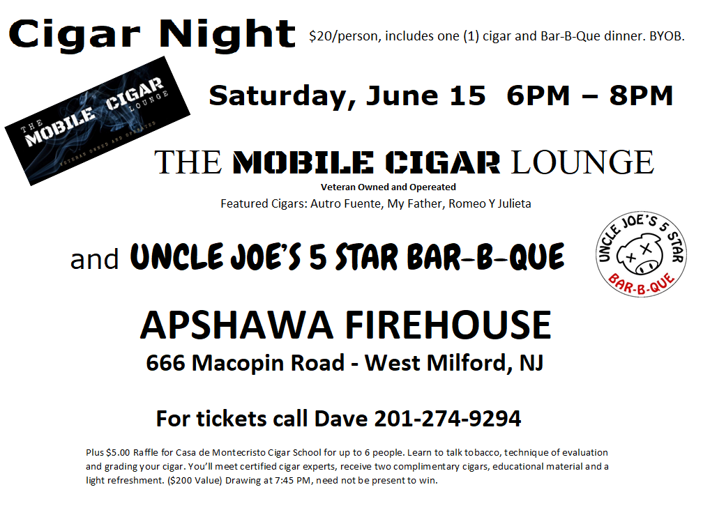 avfcaux's tweet photo. Cigar Night 6/15/19 6pm-8pm $20 call 201-274-9294 includes 1 cigar &amp; bbq dinner. #themobilecigarlounge #unclesjoes5starbbq #cigar #cigarlife #avfc #apshawa #fundraiser #arturofuente #myfather #romeoyjulietta #firefighters https://t.co/hjHTUrwiXL